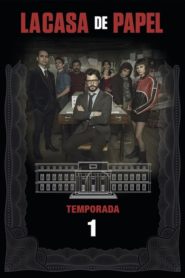 La casa de papel: Temporada 1 y 2