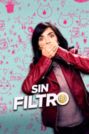 Sin Filtro (2016)