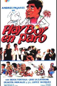 Playboy en paro (1984)