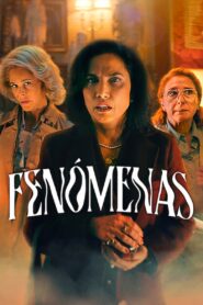 Fenómenas (2023)