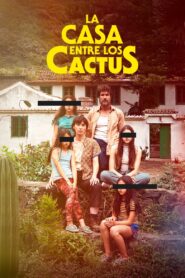 La casa entre los cactus (2022)