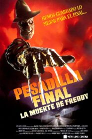 Pesadilla final: La muerte de Freddy (Pesadilla en Elm Street 6) (1991)