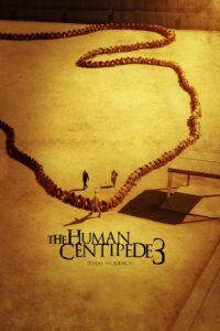 El ciempiés humano 3 (Final Sequence) (2015)
